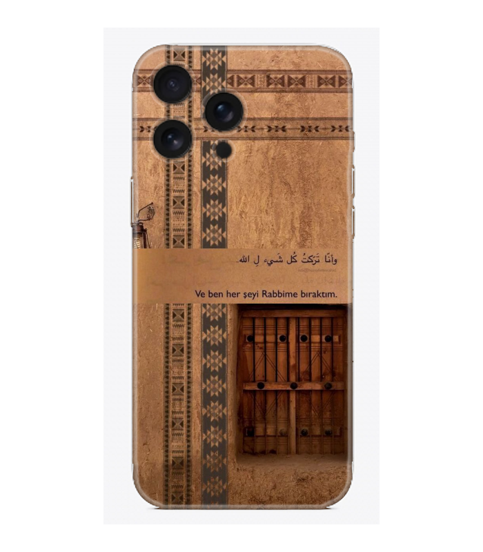 Ve Ben Her Şeyi Rabbime Bıraktım Yazılı Telefon Kılıfı (iPhone/Android Uyumlu)