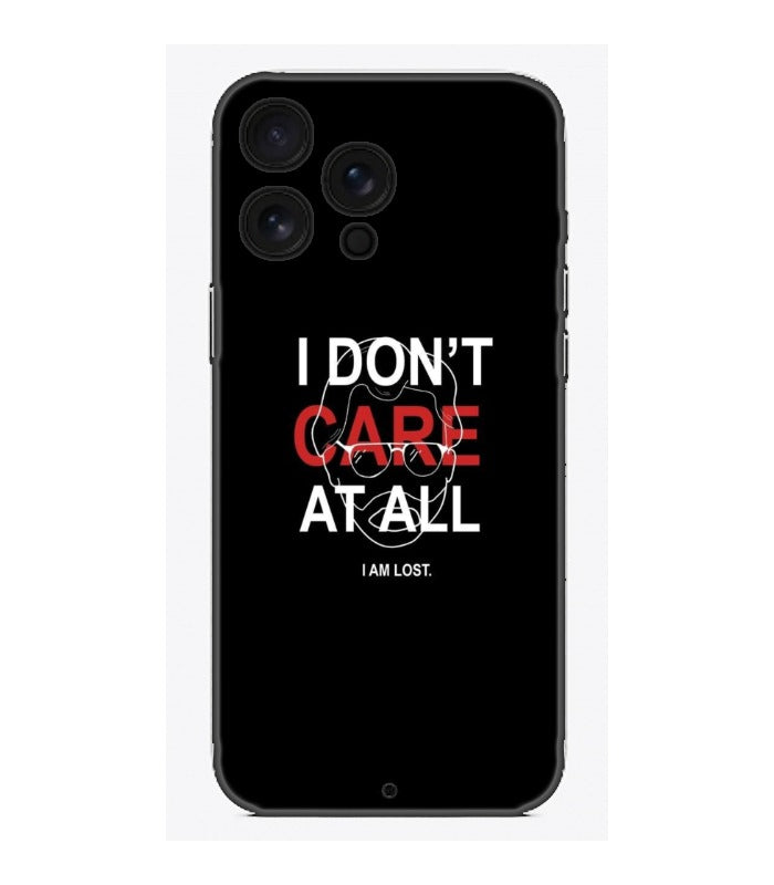 I Don't Care Telefon Kılıfı